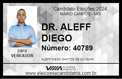 Candidato DR. ALEFF DIEGO 2024 - MÁRIO CAMPOS - Eleições