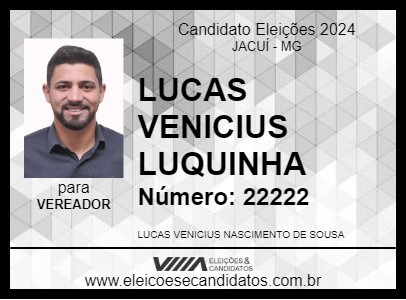 Candidato LUCAS VENICIUS LUQUINHA 2024 - JACUÍ - Eleições