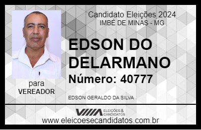 Candidato EDSON DO DELARMANO 2024 - IMBÉ DE MINAS - Eleições