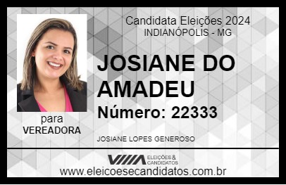 Candidato JOSIANE DO AMADEU 2024 - INDIANÓPOLIS - Eleições