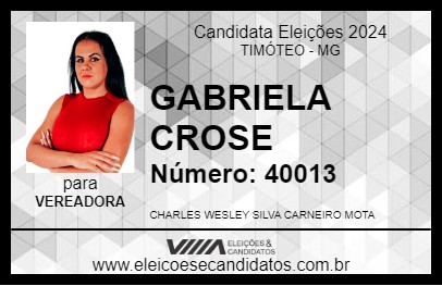 Candidato GABRIELA CROSE 2024 - TIMÓTEO - Eleições