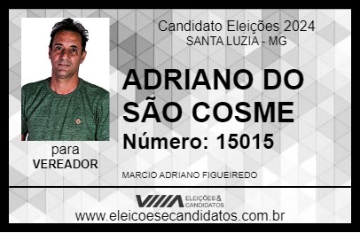 Candidato ADRIANO DO SÃO COSME 2024 - SANTA LUZIA - Eleições