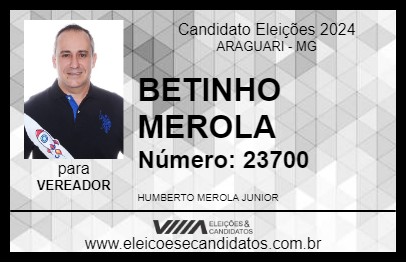 Candidato BETINHO MEROLA 2024 - ARAGUARI - Eleições