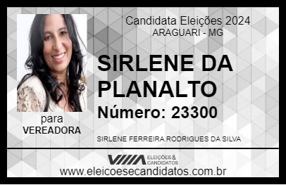 Candidato SIRLENE DA PLANALTO 2024 - ARAGUARI - Eleições