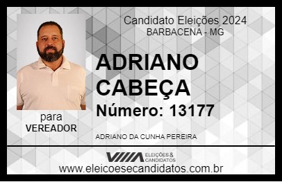 Candidato ADRIANO CABEÇA 2024 - BARBACENA - Eleições