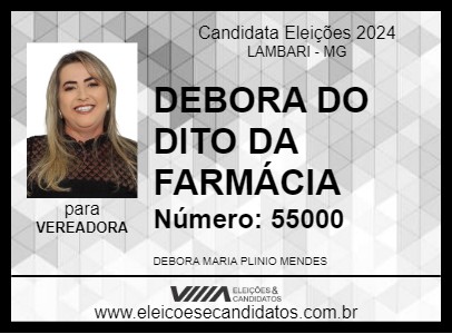 Candidato DEBORA DO DITO DA FARMÁCIA 2024 - LAMBARI - Eleições