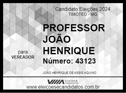 Candidato PROFESSOR JOÃO HENRIQUE 2024 - TIMÓTEO - Eleições