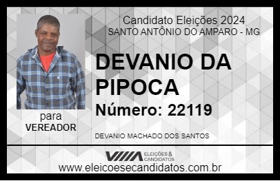 Candidato DEVANIO DA PIPOCA 2024 - SANTO ANTÔNIO DO AMPARO - Eleições