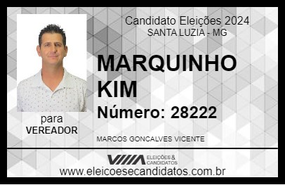 Candidato MARQUINHO KIM 2024 - SANTA LUZIA - Eleições