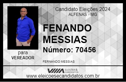 Candidato FERNANDO MESSIAS 2024 - ALFENAS - Eleições