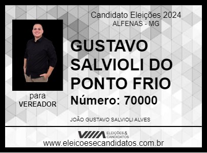 Candidato GUSTAVO SALVIOLI DO PONTO FRIO 2024 - ALFENAS - Eleições