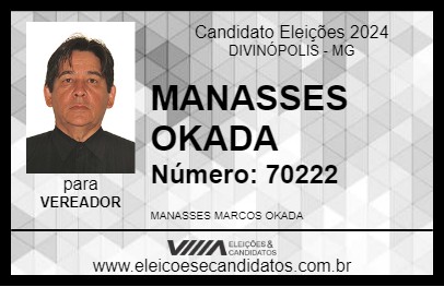 Candidato MANASSES OKADA 2024 - DIVINÓPOLIS - Eleições