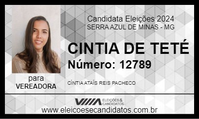 Candidato CINTIA DE TETÉ 2024 - SERRA AZUL DE MINAS - Eleições