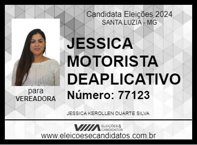 Candidato JESSICA MOTORISTA DEAPLICATIVO 2024 - SANTA LUZIA - Eleições