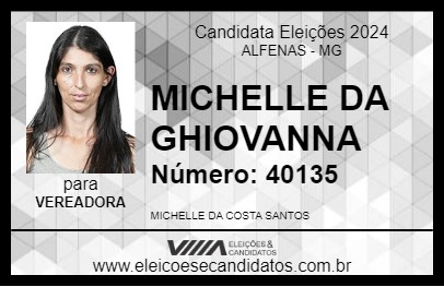 Candidato MICHELLE DA GHIOVANNA 2024 - ALFENAS - Eleições