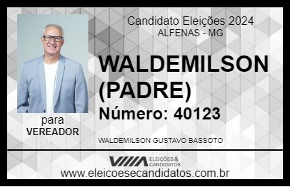 Candidato WALDEMILSON (PADRE) 2024 - ALFENAS - Eleições