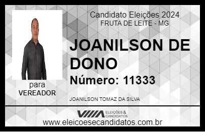 Candidato JOANILSON DE DONO 2024 - FRUTA DE LEITE - Eleições