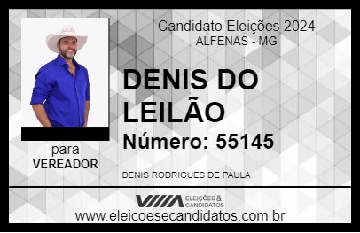 Candidato DENIS DO LEILÃO 2024 - ALFENAS - Eleições