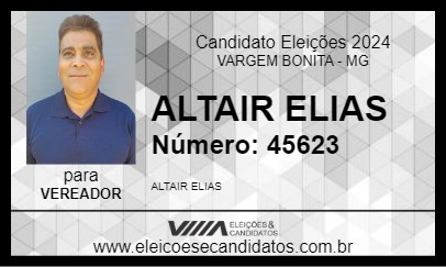 Candidato ALTAIR ELIAS 2024 - VARGEM BONITA - Eleições