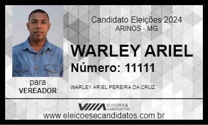 Candidato WARLEY ARIEL 2024 - ARINOS - Eleições