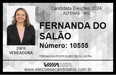 Candidato FERNANDA DO SALÃO 2024 - ALFENAS - Eleições