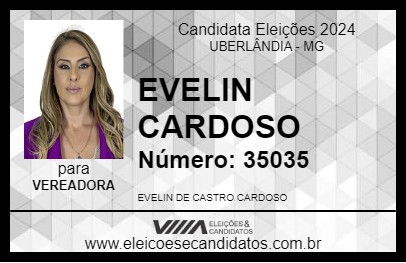 Candidato EVELIN CARDOSO 2024 - UBERLÂNDIA - Eleições