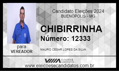 Candidato CHIBIRRINHA 2024 - BUENÓPOLIS - Eleições