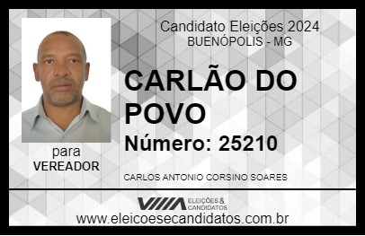 Candidato CARLÃO DO POVO 2024 - BUENÓPOLIS - Eleições