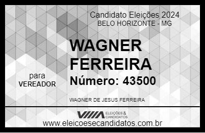 Candidato WAGNER FERREIRA 2024 - BELO HORIZONTE - Eleições