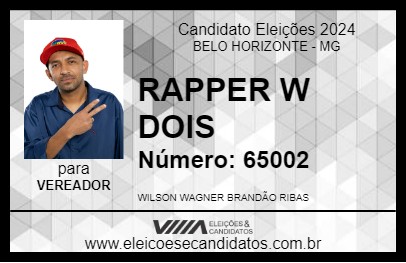 Candidato RAPPER W DOIS 2024 - BELO HORIZONTE - Eleições