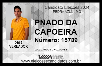 Candidato PNADO DA CAPOEIRA 2024 - PEDRA AZUL - Eleições