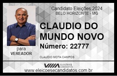 Candidato CLAUDIO DO MUNDO NOVO 2024 - BELO HORIZONTE - Eleições