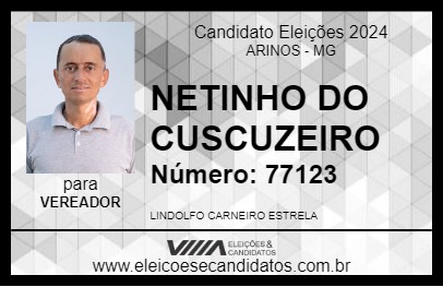 Candidato NETINHO DO CUSCUZEIRO 2024 - ARINOS - Eleições