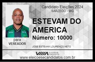 Candidato ESTEVAM DO AMERICA 2024 - SARZEDO - Eleições