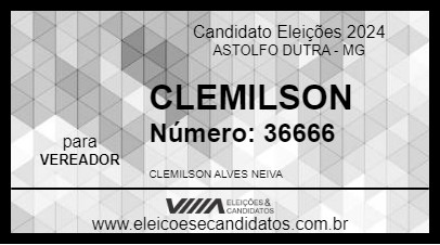 Candidato CLEMILSON 2024 - ASTOLFO DUTRA - Eleições