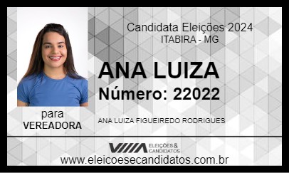 Candidato ANA LUIZA 2024 - ITABIRA - Eleições