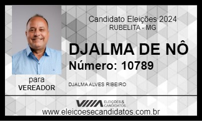 Candidato DJALMA DE NÔ 2024 - RUBELITA - Eleições