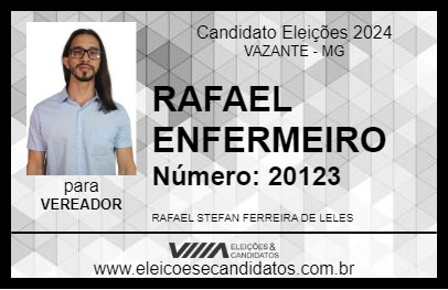 Candidato RAFAEL ENFERMEIRO 2024 - VAZANTE - Eleições