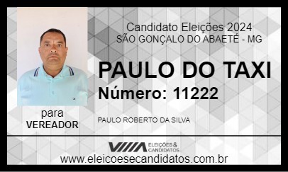 Candidato PAULO DO TAXI 2024 - SÃO GONÇALO DO ABAETÉ - Eleições