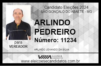 Candidato ARLINDO PEDREIRO 2024 - SÃO GONÇALO DO ABAETÉ - Eleições