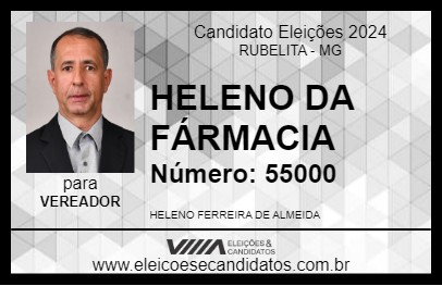 Candidato HELENO DA FÁRMACIA 2024 - RUBELITA - Eleições