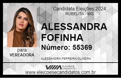 Candidato ALESSANDRA FOFINHA 2024 - RUBELITA - Eleições