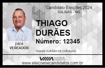 Candidato THIAGO DURÃES 2024 - SALINAS - Eleições