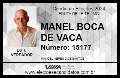 Candidato MANEL BOCA DE VACA 2024 - FRUTA DE LEITE - Eleições