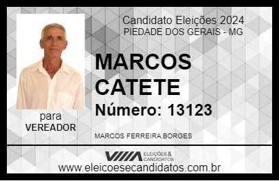 Candidato MARCOS CATETE 2024 - PIEDADE DOS GERAIS - Eleições