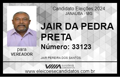 Candidato JAIR DA PEDRA PRETA 2024 - JANAÚBA - Eleições