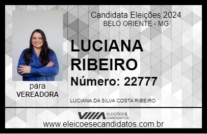 Candidato LUCIANA RIBEIRO 2024 - BELO ORIENTE - Eleições