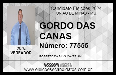 Candidato GORDO DAS CANAS 2024 - UNIÃO DE MINAS - Eleições