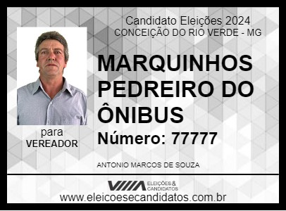 Candidato MARQUINHOS PEDREIRO DO ÔNIBUS 2024 - CONCEIÇÃO DO RIO VERDE - Eleições