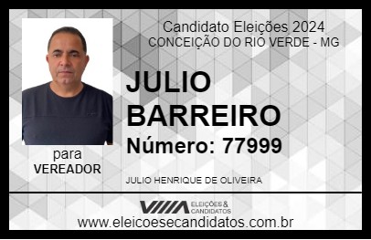 Candidato JULIO BARREIRO 2024 - CONCEIÇÃO DO RIO VERDE - Eleições